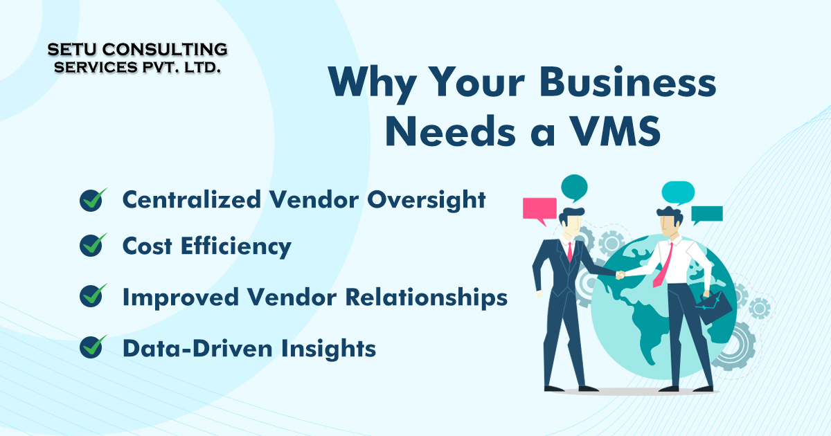 Why Your Business Needs a Vendor Management System VMS?